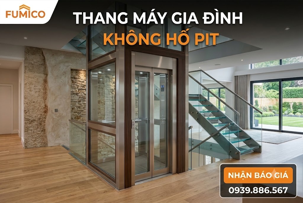 Thang máy gia đình không hố pit - fumico